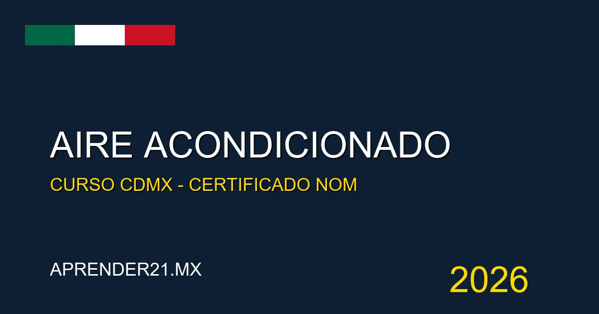 Curso de aire acondicionado CDMX instalación y mantenimiento